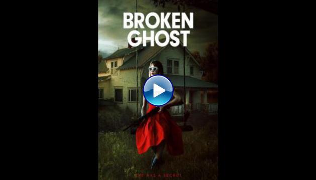 Broken Ghost (2017)