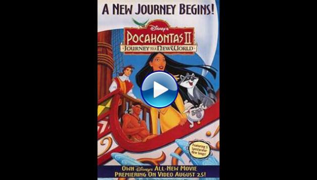 Pocahontas 2: Journey to a New World (1998)