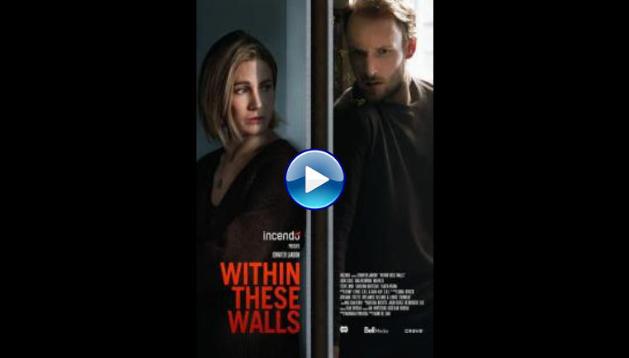 Within These Walls (2020)