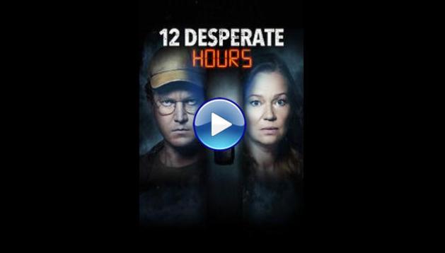 12 Desperate Hours (2023)
