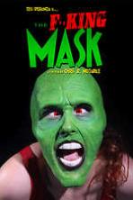 The F**king Mask (2019)