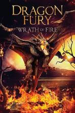 Dragon Fury: Wrath of Fire (2022)