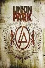 Linkin Park: Road to Revolution (Live at Milton Keynes) ( 2008 )