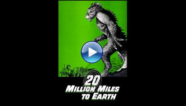 20 Million Miles to Earth (1957)