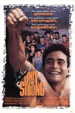 Only the Strong (1993)
