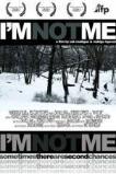 I'm Not Me (2011)