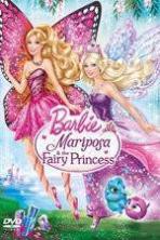Barbie Mariposa and the Fairy Princess ( 2013 )