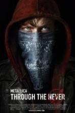 Metallica Through the Never ( 2013 )