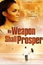 No Weapon Shall Prosper ( 2014 )