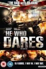 He Who Dares ( 2014 )