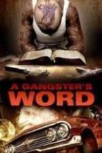 A Gangster's Word ( 2013 )