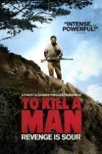 To Kill a Man ( 2014 )