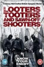 Looters, Tooters and Sawn-Off Shooters ( 2014 )