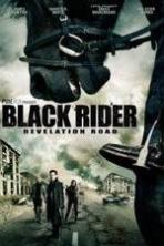 The Black Rider: Revelation Road ( 2014 )