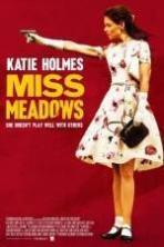 Miss Meadows ( 2014 )