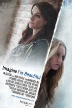 Imagine Im Beautiful ( 2014 )