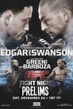 UFC Fight Night 57: Edgar vs. Swanson Preliminaries ( 2014 )