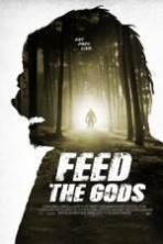 Feed the Gods ( 2014 )