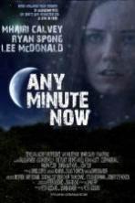 Any Minute Now ( 2013 )