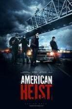 American Heist ( 2015 )