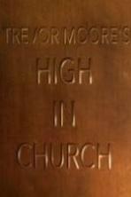 Trevor Moore: High in Church ( 2015 )