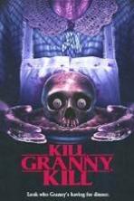 Kill Granny Kill ( 2015 )