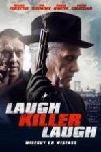 Laugh Killer Laugh ( 2015 )
