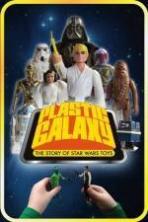 Plastic Galaxy: The Story of Star Wars Toys ( 2014 )