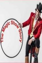 The Magic Show Story ( 2015 )