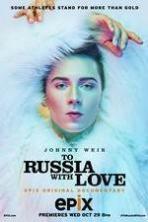 To Russia with Love ( 2014 )