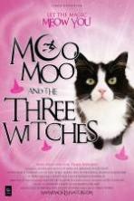 Moo Moo and the Three Witches ( 2015 )