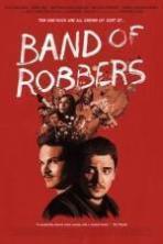Band of Robbers ( 2015 )