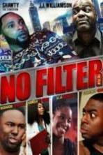 No Filter the Film ( 2015 )