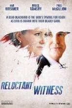 Reluctant Witness ( 2015 )