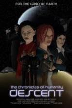 Chronicles of Humanity: Descent ( 2011 )