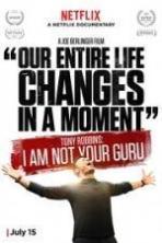 Tony Robbins I Am Not Your Guru (2016)