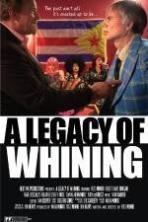 A Legacy of Whining ( 2015 )