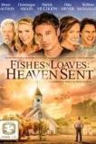 Fishes 'n Loaves: Heaven Sent (2015)