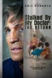 Stalked by My Doctor The Return ( 2016 )