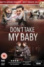 Dont Take My Baby (2015)