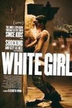White Girl ( 2016 )