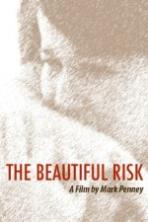 The Beautiful Risk (2014)