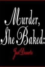 Murder She Baked Just Desserts (2017)
