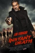 Instant Death ( 2017 )
