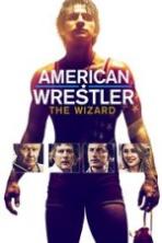 American Wrestler: The Wizard ( 2016 )