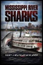 Mississippi River Sharks Full Movie Watch Online Free