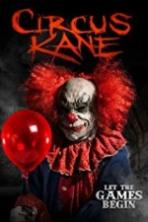 Circus Kane ( 2017 ) Full Movie Watch Online Free Download