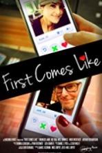 First Comes Like Full Movie Watch Online Free Download