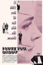 I Love You Daddy (2018)