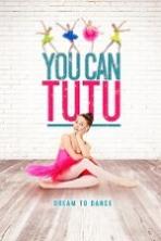 You Can Tutu ( 2016 )